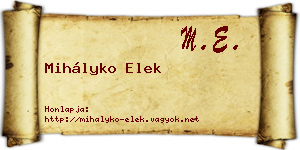 Mihályko Elek névjegykártya